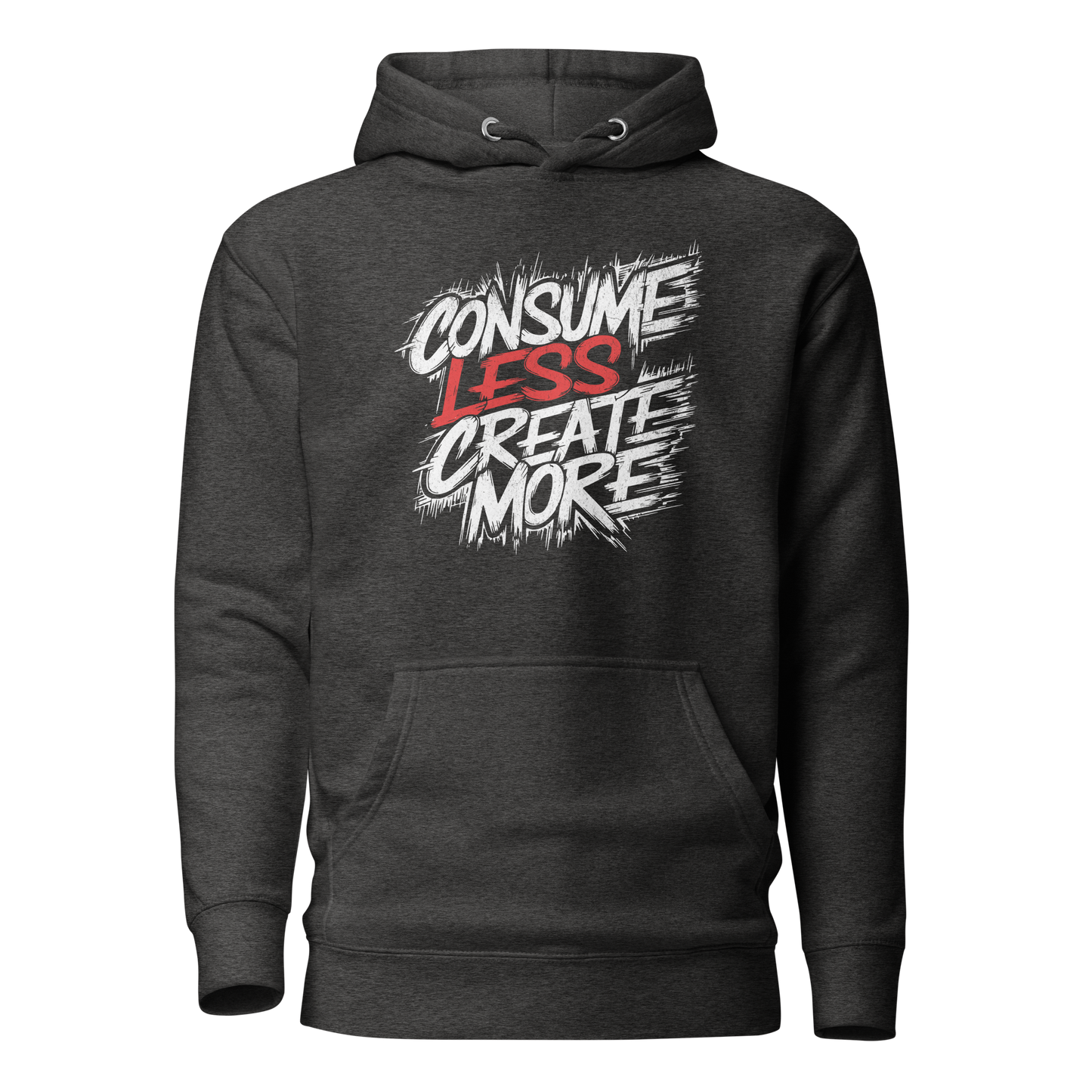 Dunkelgrauer Unisex Hoodie mit   Consume Less, Create More Schriftzug im Streetart Style