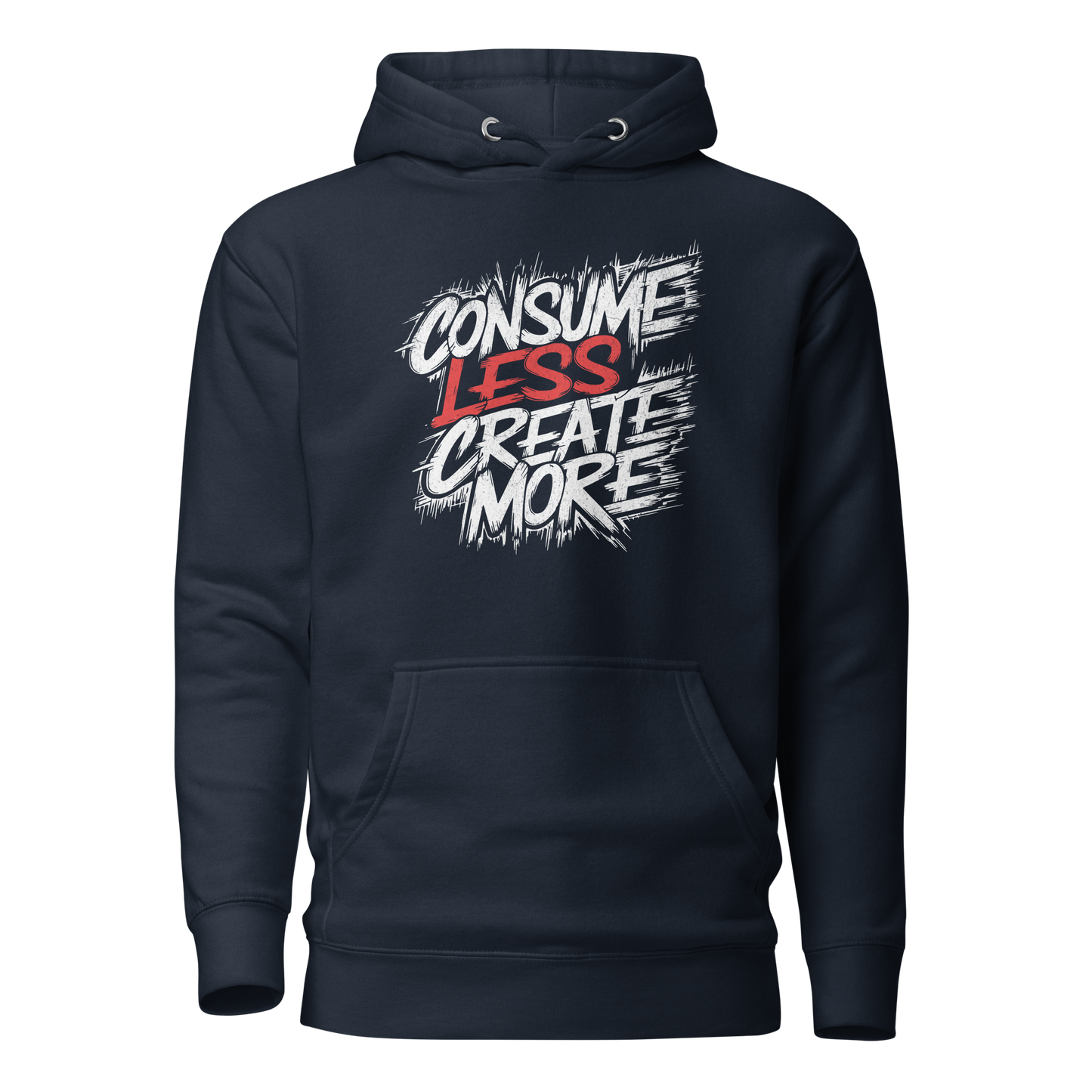 Navy Unisex Hoodie mit   Consume Less, Create More Schriftzug im Streetart Style
