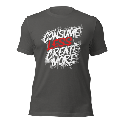 Asphalt graues Unisex T-Shirt mit   Consume Less, Create More Schriftzug im Streetart Style