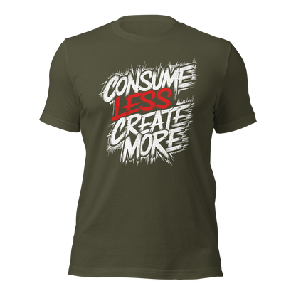 Militärgrünes Unisex T-Shirt mit   Consume Less, Create More Schriftzug im Streetart Style