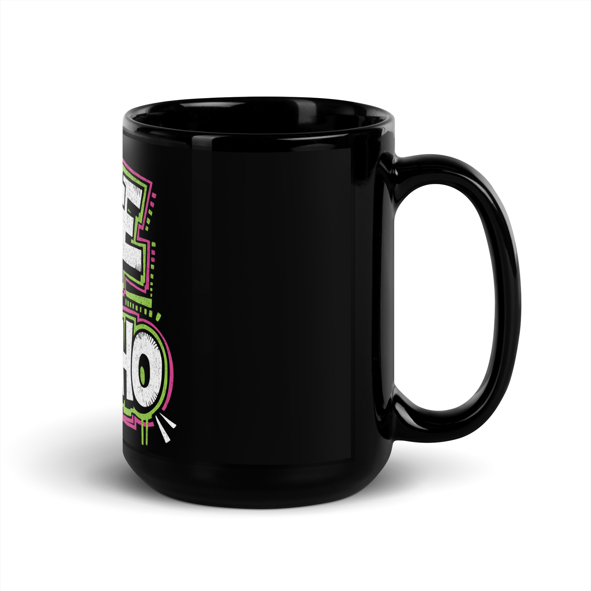 Schwarz glänzende Tasse mit Cute but Psycho Print mit pink und grünen Outlines, Seitenansicht Rechts