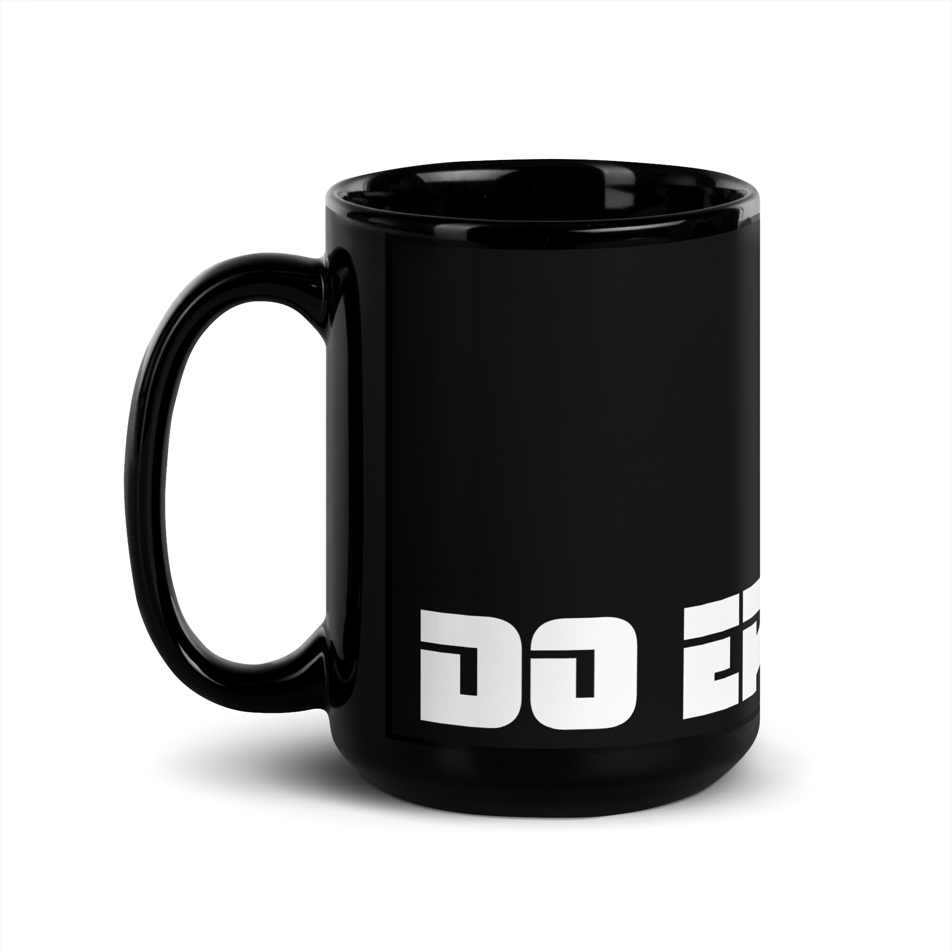 Schwarze Tasse mit Do Epic Shit Schriftzug Seitenansicht