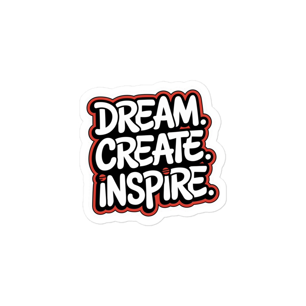 Aufkleber mit Dream.Create.Inspire. Schriftzug in weiß mit roten Outlines, 3x3