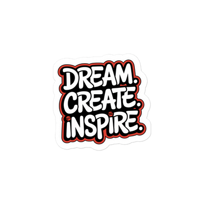 Aufkleber mit Dream.Create.Inspire. Schriftzug in weiß mit roten Outlines, 3x3