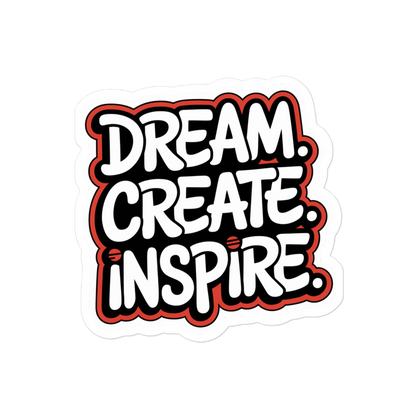 Aufkleber mit Dream.Create.Inspire. Schriftzug in weiß mit roten Outlines, 4x4