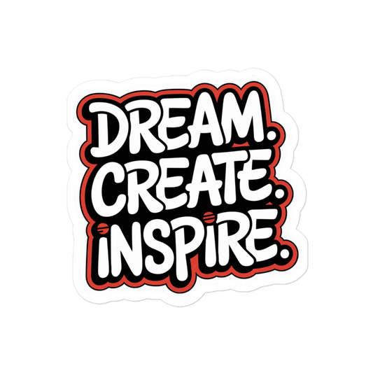 Aufkleber mit Dream.Create.Inspire. Schriftzug in weiß mit roten Outlines, 4x4