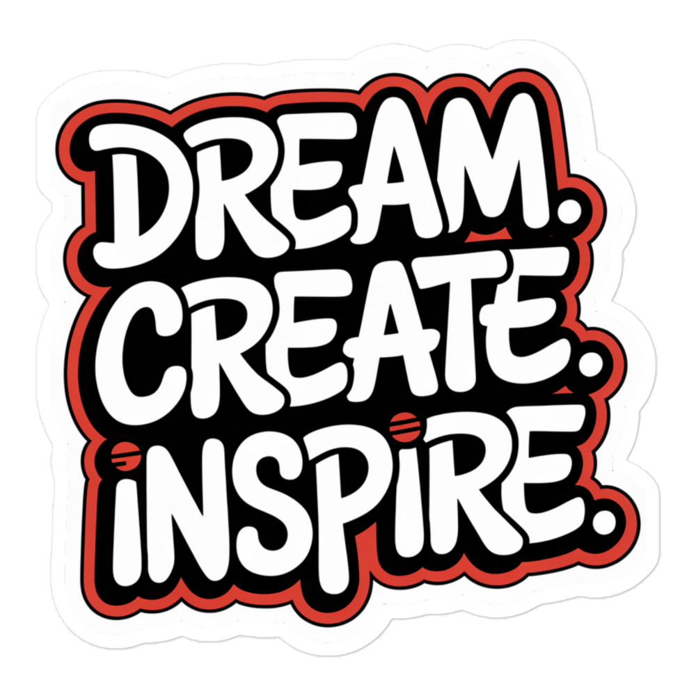 Aufkleber mit Dream.Create.Inspire. Schriftzug in weiß mit roten Outlines, 5.5x5.5