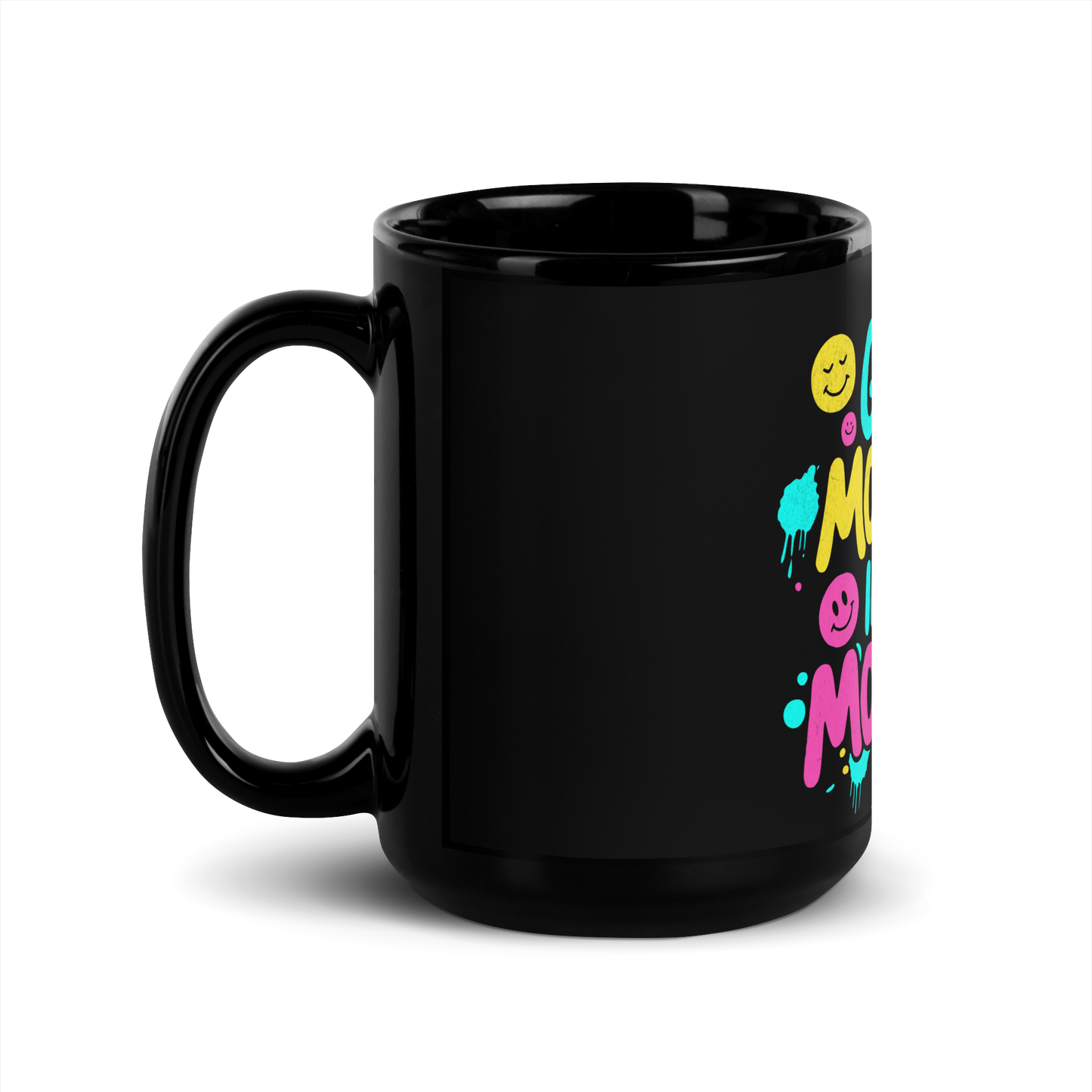 Linke Seitenansicht Schwarze Tasse mit buntem Good Morning in the Morning Schriftzug