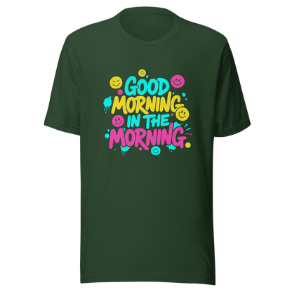 Grünes T-Shirt mit buntem-Good Morning in the Morning Spruch im Streetwear-Stil