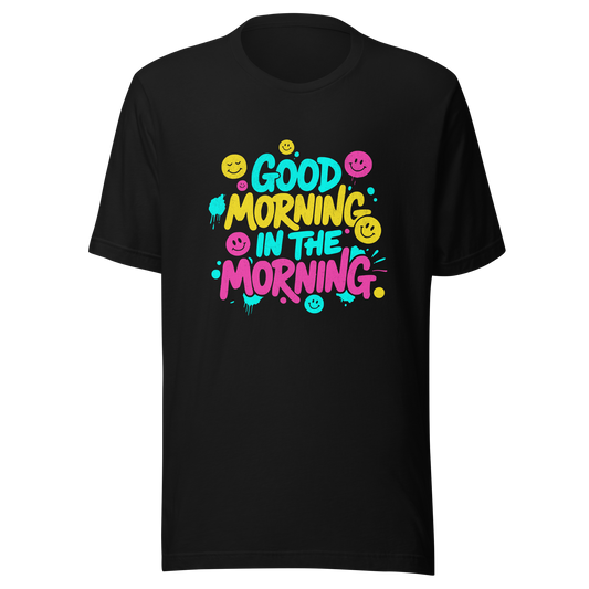 Schwarzes T-Shirt mit buntem-Good Morning in the Morning Spruch im Streetwear-Stil