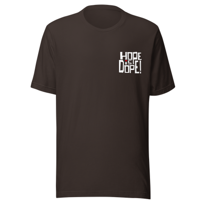 Braunes Unisex T-Shirt mit kleinem Hope is Dope Brustprint
