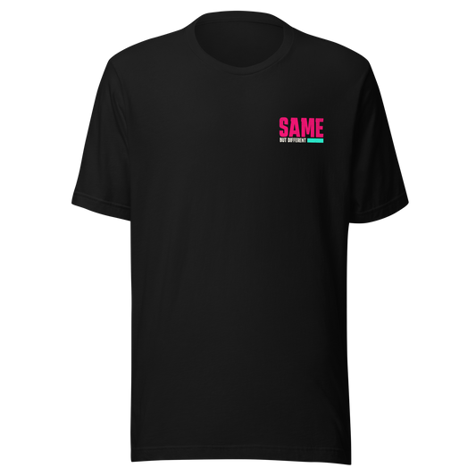 Schwarzes Partnerlook Unisex T-Shirt mit pinkem SAME but different Schriftzug