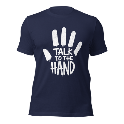 Navy Unisex T-Shirt mit Talk to the Hand Print, mit Hand drumherum