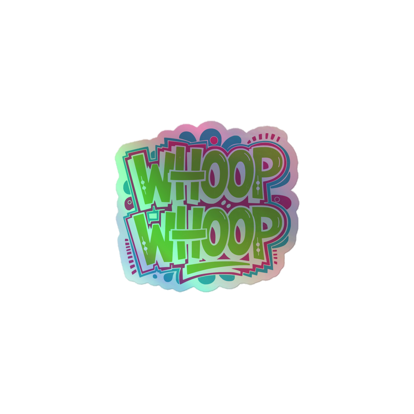 Whoop Whoop Aufkleber mit Hologramm Effekt 3x3
