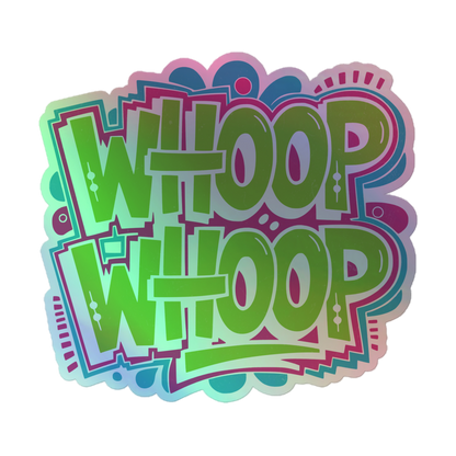 Whoop Whoop Aufkleber mit Hologramm Effekt 5.5x5.5