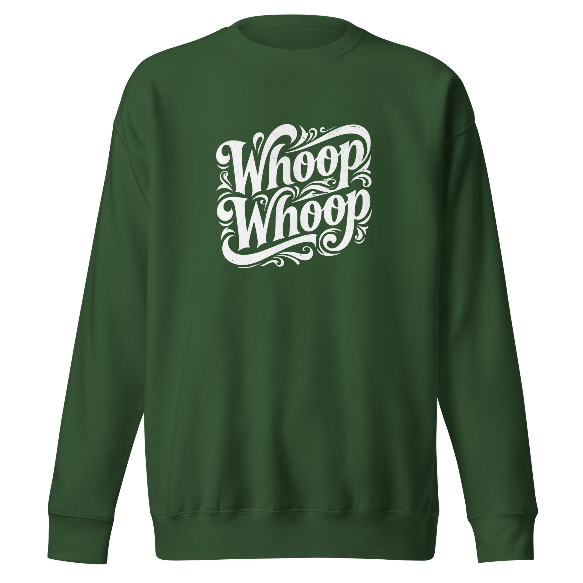 Waldgrüner Unisex Pullover mit weißem verschnörkeltem Whoop Whoop Print